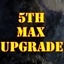 5 Maximum Upgrade Bonuses