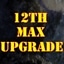 12 Maximum Upgrade Bonuses