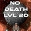 No death level 20! Very Nice!