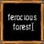 FEROCIOUS FOREST BEATER