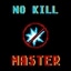 No Kill Master
