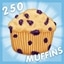 Eat your heart out muffin man.
