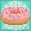 25,000 Donuts Sold!