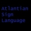Atlantian Sign Language
