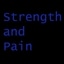 Strength and Pain