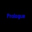Prologue