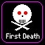 First Death is unlocked!