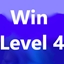 Win Level 4