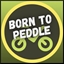 Born to Peddle