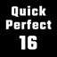 Perfect 16 (Quick)