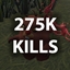 KILL 275,000 ENEMIES