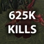 KILL 625,000 ENEMIES