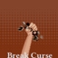 Break Curse