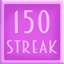 150 Streak
