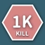Kill 1K
