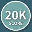 Score 20K