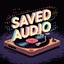 Saved Audio