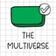 THE MULTIVERSE