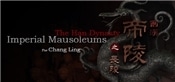 VR The Han Dynasty Imperial Mausoleums