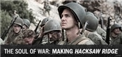 Hacksaw Ridge: The Soul of War: Making Hacksaw Ridge