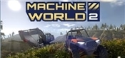 Machine World 2
