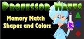 Professor Watts Memory Match: Shapes And Colors