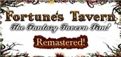 Fortunes Tavern - Remastered