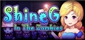 ShineG In The Zombies