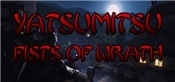 Yatsumitsu Fists of Wrath