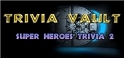Trivia Vault: Super Heroes Trivia 2