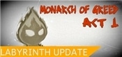 Monarch of Greed - Act 1