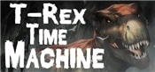 T-Rex Time Machine
