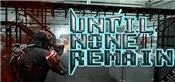Until None Remain: Battle Royale PC Edition
