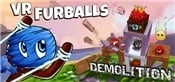 VR Furballs - Demolition