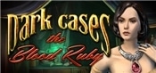 Dark Cases: The Blood Ruby Collectors Edition