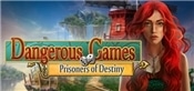 Dangerous Games: Prisoners of Destiny Collectors Edition