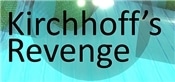 Kirchhoffs Revenge