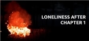 LONELINESS AFTER: Chapter 1