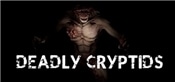 Deadly Cryptids