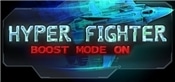 HyperFighter Boost Mode ON