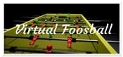Virtual Foosball