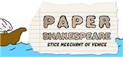 Paper Shakespeare: Stick Merchant of Venice