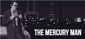 The Mercury Man