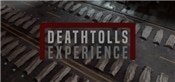 DeathTolls Experience