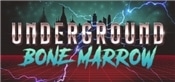 Underground Bone Marrow