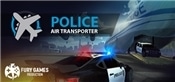 Police Air Transporter