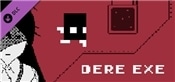 DERE .EXE: The First Fear