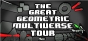 THE GREAT GEOMETRIC MULTIVERSE TOUR