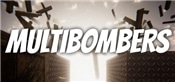 Multibombers