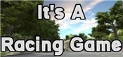 Its A Racing Game